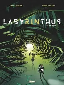 Labyrinthus - Tome 2 - La Machine