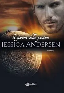 Jessica Andersen - Nightkeepers Vol.1, La fiamma della passione[/b]