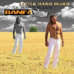 Ranfa - Little Hard Blues (2007)