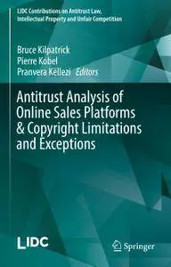 Antitrust Analysis of Online Sales Platforms & Copyright Limitations and Exceptions (Repost)