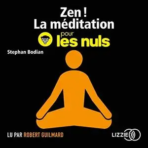 Stephan Bodian, "Zen ! La méditation pour les Nuls"