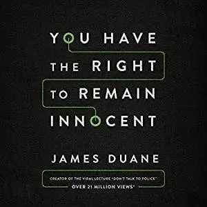 You Have the Right to Remain Innocent [Audiobook]