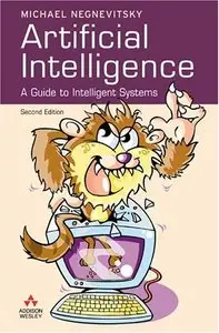 Artificial Intelligence: A Guide to Intelligent Systems (repost)