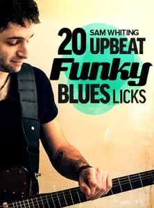 20 Upbeat Funky Blues Licks