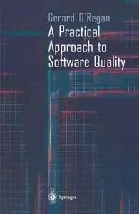 A Practical Approach to Software Quality