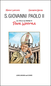 S Giovanni Paolo II - La Vita E Le Opere Di Papa Wojtyla