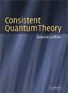 Consistent Quantum Theory (repost)