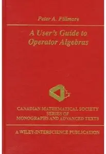 A User's Guide to Operator Algebras
