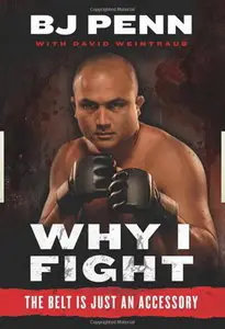 Why I Fight: The Belt Is Just an Accessory