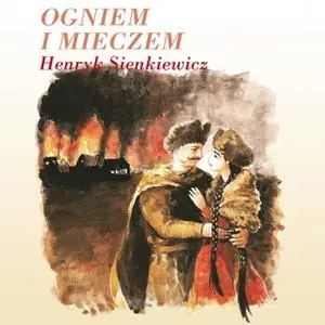 «Ogniem i mieczem» by Henryk Sienkiewicz