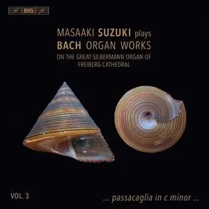 Masaaki Suzuki - Bach: Organ Works, Vol. 3 (2019)