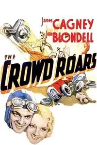 The Crowd Roars (1932)