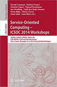 Service-Oriented Computing - ICSOC 2014 Workshops (Repost)