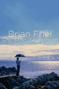 BBC - Brian Friel: Shy Man, Showman (2022)