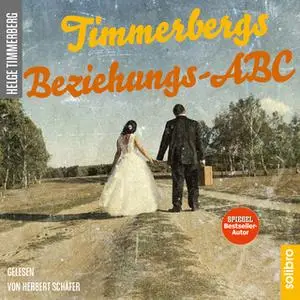 «Timmerbergs Beziehungs-ABC» by Helge Timmerberg