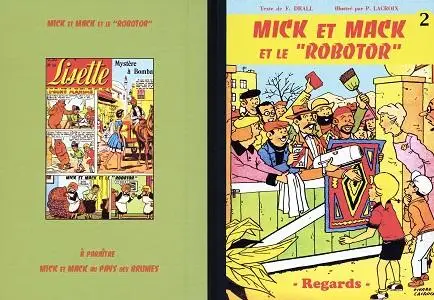 Mick et Mack - Tome 2 - Mick et Mack et le Robotor