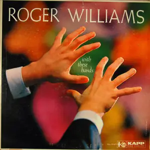 Roger Williams - America's Best Selling Pianist: 4 Original Albums 1957-1961 (2 CD Set) (2012)