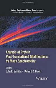 Analysis of Protein Post-Translational Modifications by Mass Spectrometry