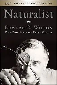 Naturalist, 25th Anniversary Edition
