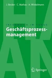 Geschäftsprozess-management (Informatik Im Fokus)