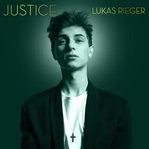 Lukas Rieger - Justice (2019) [Official Digital Download]