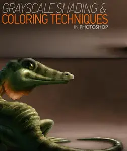 DigitalTutors: Grayscale Shading and Non-Destructive Coloring Techniques for Photoshop Artists