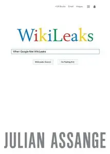 When Google Met Wikileaks