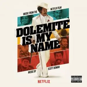 Scott Bomar - Dolemite Is My Name (Music from the Netflix Film) (2019)