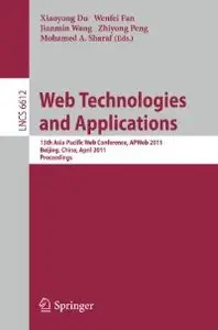 Web Technologies and Applications - APWeb 2011