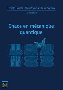 Chaos en mécanique quantique 