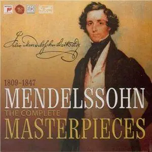 Felix Mendelssohn - The Complete Masterpieces (2009) (30 CDs Box Set)