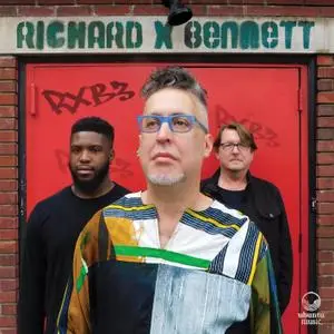 Richard X Bennett - R X B 3 (feat. Adam Armstrong & Julian Edmond) (2021) [Official Digital Download 24/48]
