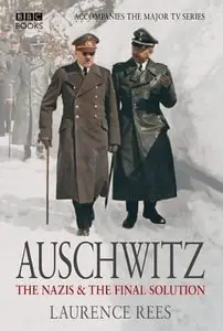 BBC - Auschwitz, The Nazis and the Final Solution 5of6 Murder & Intrigue