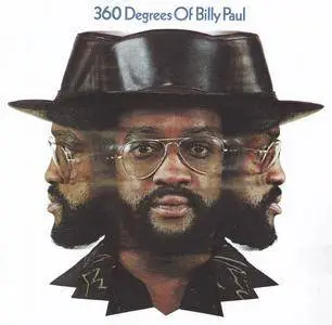 Billy Paul - 360 Degrees Of Billy Paul (1972) {2012 Remastered & Expanded - Big Break Records CDBBR0175}