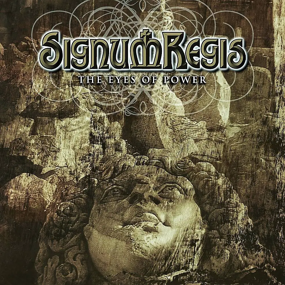 Signum Regis - The Eyes Of Power (2010)