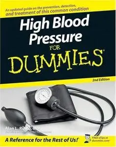 High Blood Pressure for Dummies (For Dummies (Health & Fitness))