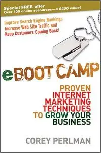 eBoot Camp: Proven Internet Marketing Techniques to Grow Your Business (repost)