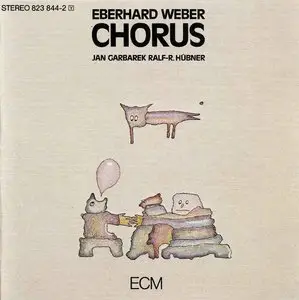 Eberhard Weber - Chorus (1985) {ECM} **[RE-UP]**