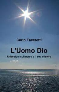 L’Uomo Dio