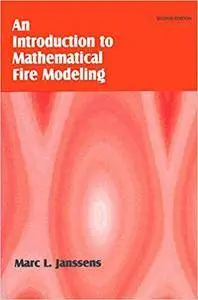 Introduction to Mathematical Fire Modeling (Repost)