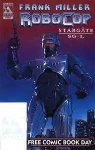 Frank Millers Robocop - Stargate SG1 FCBD 2003