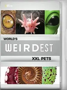 National Geographic - World's Weirdest: Pets XXL (2015)