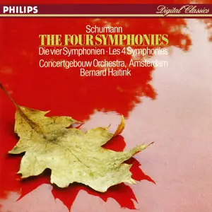 Robert Schumann: The Four Symphonies - Bernard Haitink, Royal Concertgebouw Orchestra (1981-1984)
