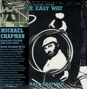 Michael Chapman - Playing Guitar: The Easy Way (1978) {2014, Remastered}