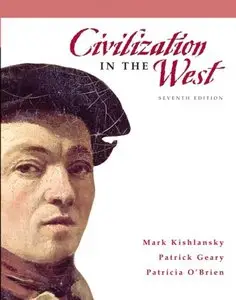 Civilization in the West, Combined Volume, 7th Edition