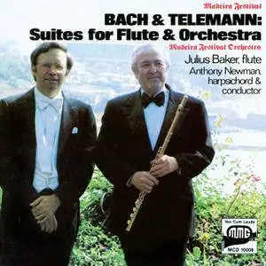 Julius Baker, Madeira Festival Orchestra & Anthony Newman - Bach & Telemann: Suites for Flute & Orchestra (2018)