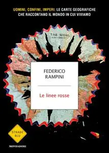 Le linee rosse - Federico Rampini (Repost)