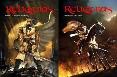 Reliquias: La Tumba de Lázaro (Tomo 1) y La Vida Eterna (Tomo 2)