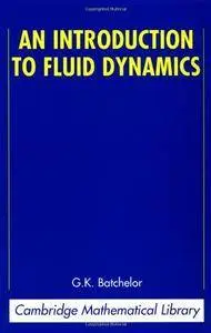 An Introduction to Fluid Dynamics [Repost]
