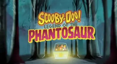 Scooby Doo: Legend of the Phantosaur (2011)